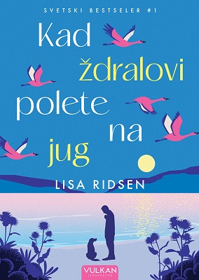 KAD ŽDRALOVI POLETE NA JUG