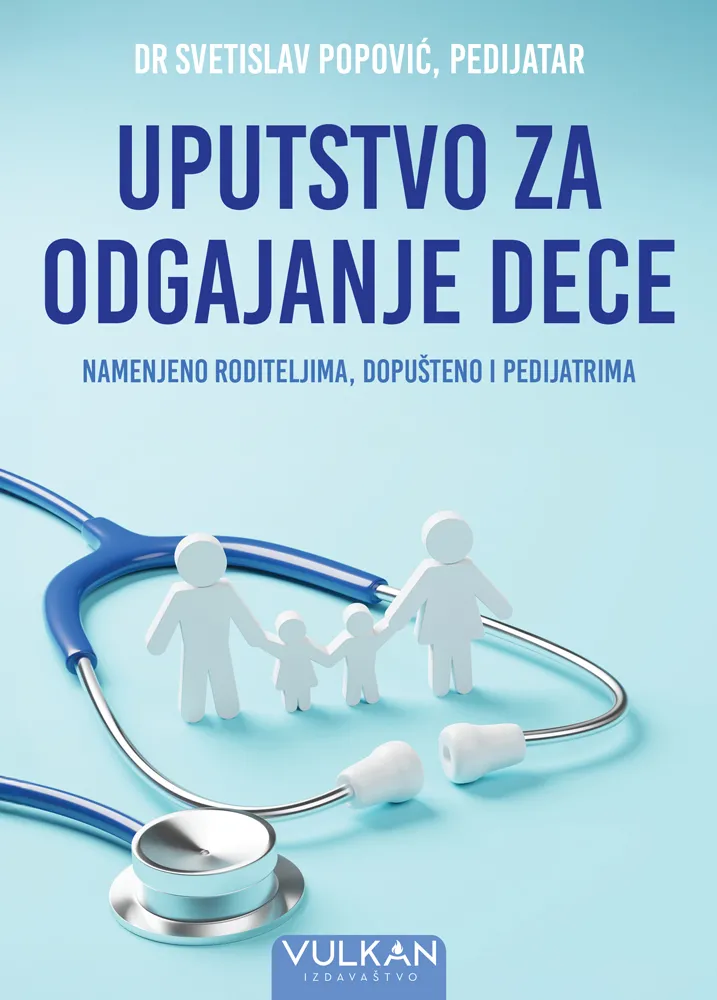 UPUTSTVO ZA ODGAJANJE DECE 