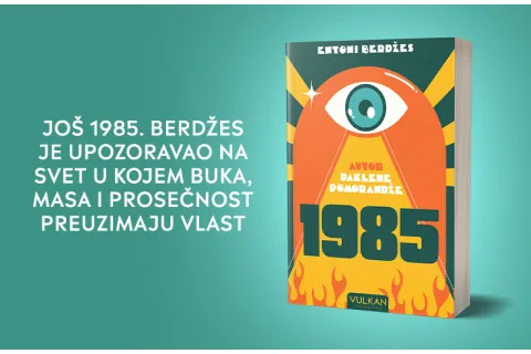 Zašto se ponovo čita 1985?