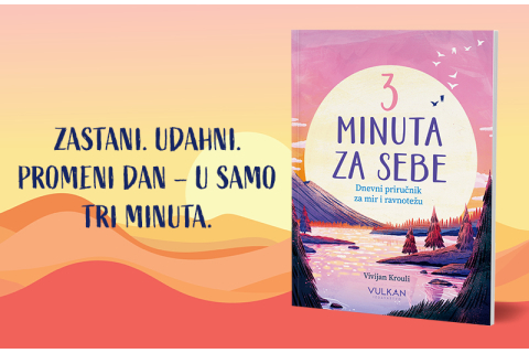 Dnevni priručnik za mir, ravnotežu i unutrašnju snagu: „Tri minuta za sebe“ uskoro u prodaji