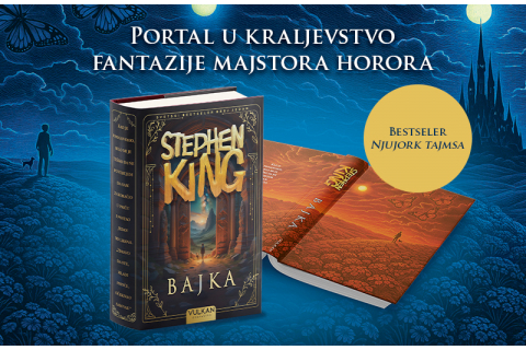 Fantazija koja nas tera da verujemo u svetlost i kad smo u mraku: „Bajka“ Stivena Kinga uskoro u prodaji