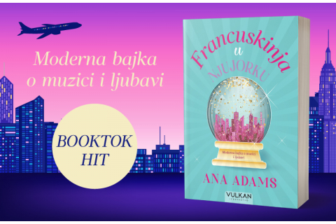 Dirljiva i duhovita priča o talentu, identitetu i ljubavi: „Francuskinja u Njujorku“ u prodaji