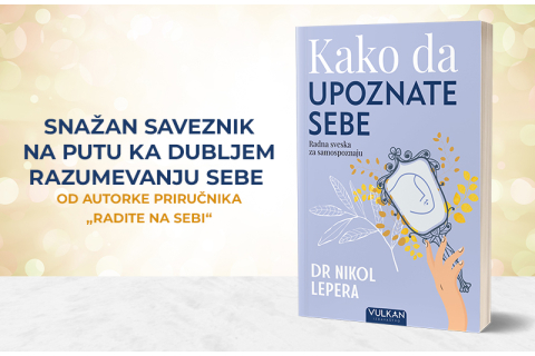 Radna sveska za samootkrivanje i ličnu promenu: „Kako da upoznate sebe“ holističke psihološkinje dr Nikol Lepere