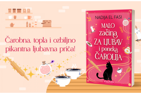 Čarobna, topla i ozbiljno pikantna ljubavna priča: „Malo začina za ljubav i poneka čarolija“ u prodaji