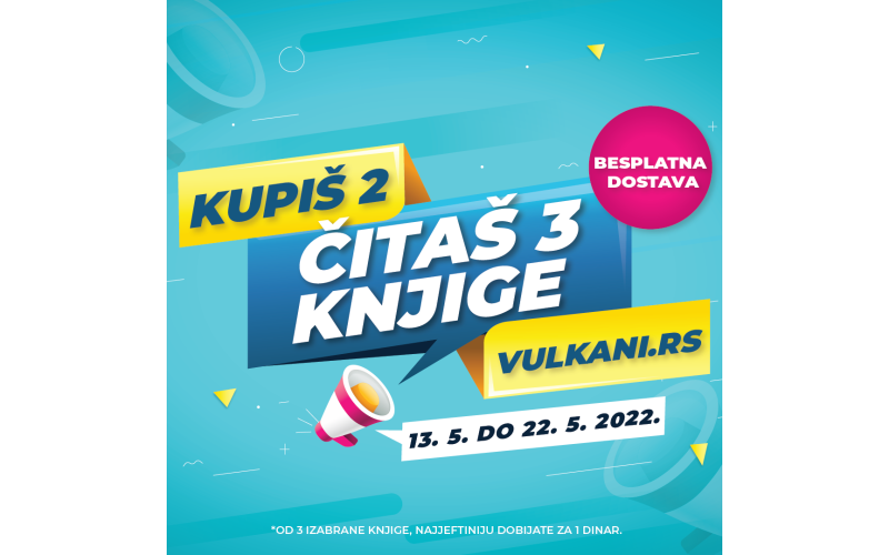 Kupiš 2, čitaš 3 knjige Vulkan izdavaštva