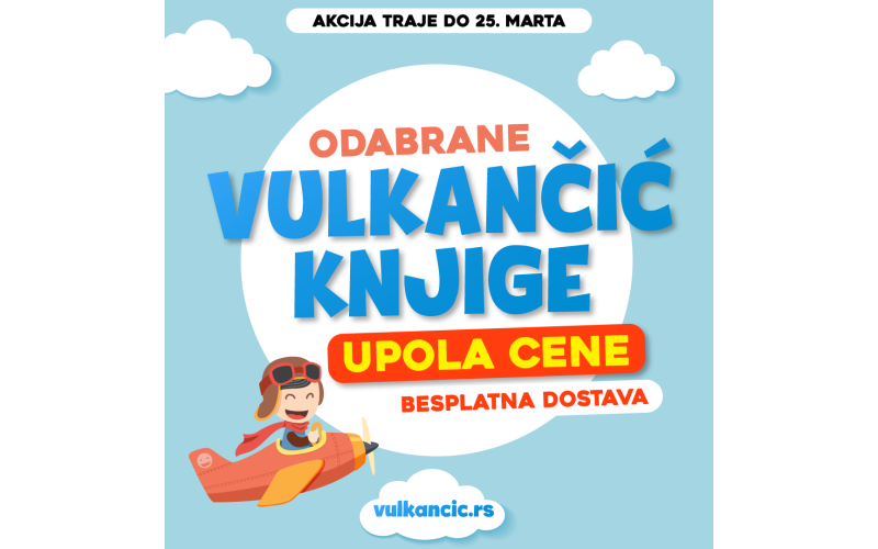 Odabrani Vulkančićevi naslovi sniženi za 50%!