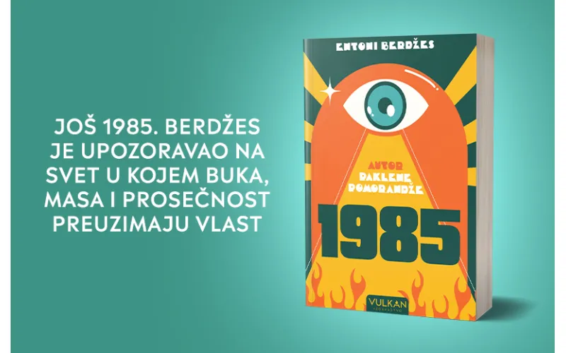 Zašto se ponovo čita 1985?