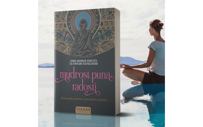 Jongi Minđur Rinpoče sa Erikom Svonsonom: „Mudrost puna radosti“ u prodaji