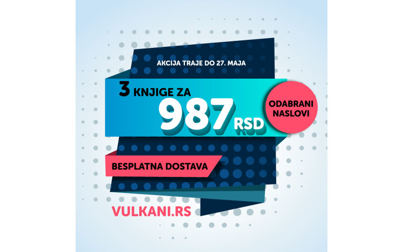 VULKAN AKCIJA – 3 KNJIGE ZA 987 DINARA!