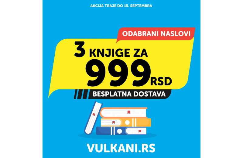 Bestseleri Vulkan izdavaštva na sjajnoj akciji: 3 knjige za 999 dinara