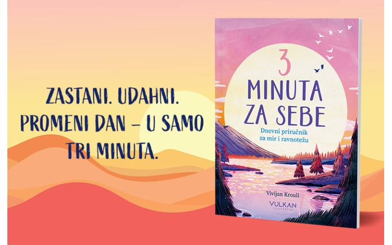Dnevni priručnik za mir, ravnotežu i unutrašnju snagu: „Tri minuta za sebe“ u prodaji