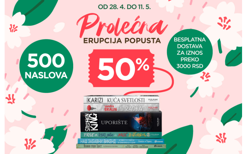 Vulkanova prolećna erupcija popusta – 500 naslova za male i velike čitaoce upola cene