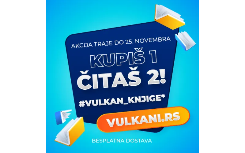 Kupiš jednu, čitaš dve knjige Vulkan izdavaštva