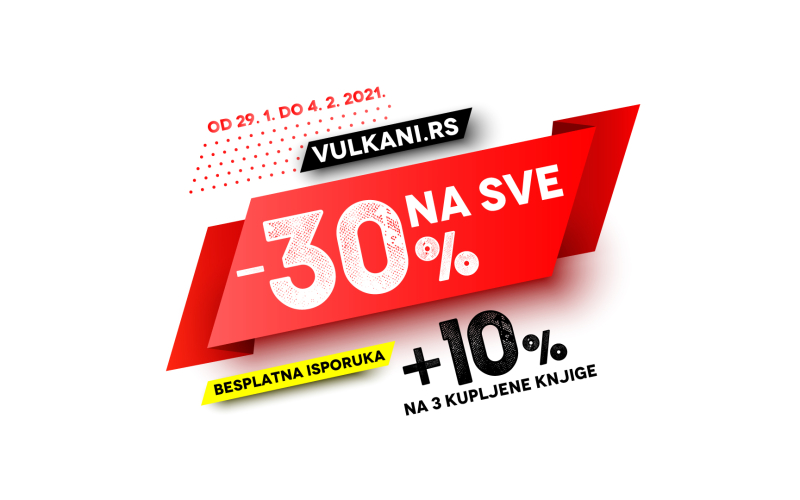 Ne propustite 30% online popusta na sva izdanja Vulkan izdavaštva!