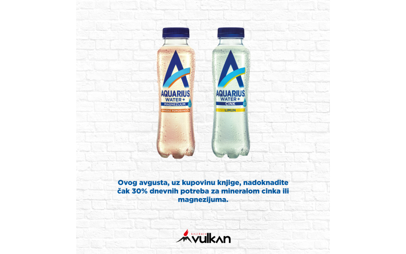 Nova, osvežavajuća, poklon-akcija Vulkan izdavaštva i Aquarius Water+!