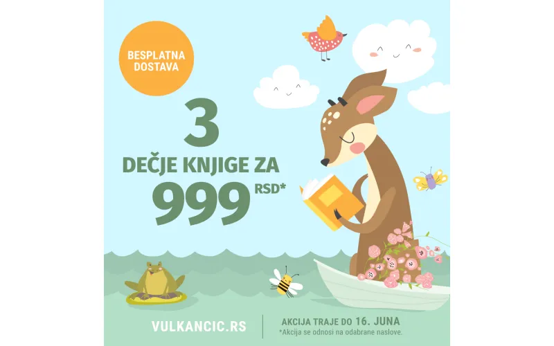 Više od 100 dečjih naslova na akciji: 3 Vulkančić knjige za 999 dinara