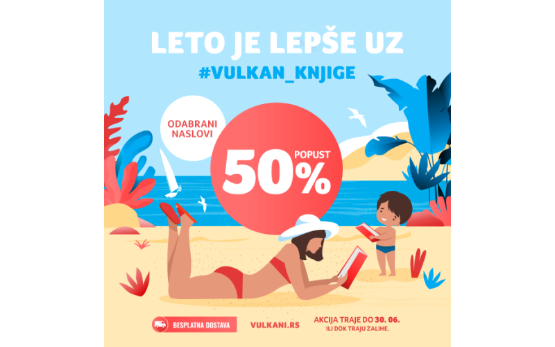 Vulkanovi bestseleri za vrelo leto upola cene!