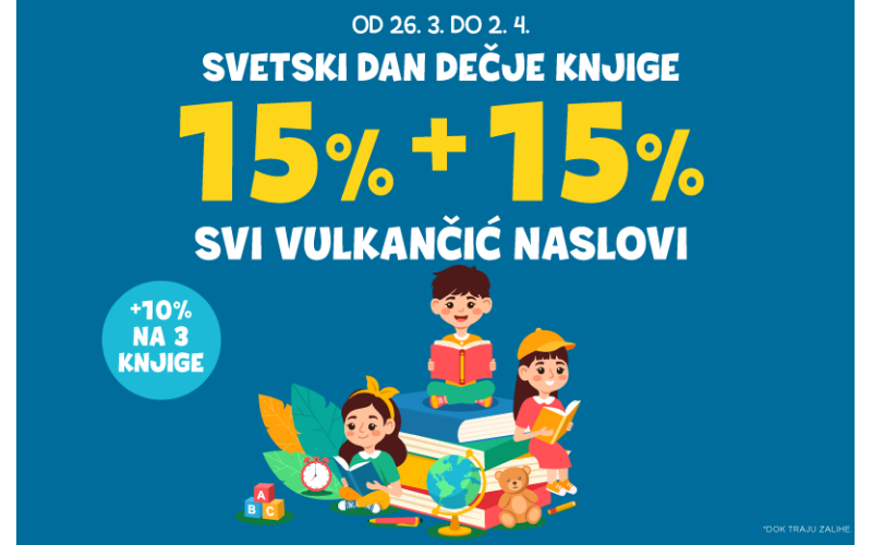 Vulkančić slavi Dan dečje knjige: Najlepši naslovi za najmlađe uz najveći popust sezone samo do 2. aprila