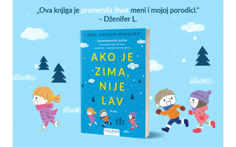 Priručnik za roditelje „Ako je zima, nije lav“ Linde Okeson Makgurk