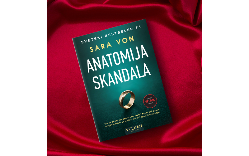 „Anatomija skandala“ – Netflix senzacija po istoimenom romanu