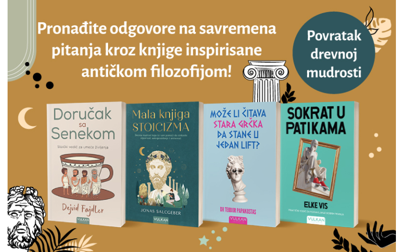 Mudrost antičke filozofije u savremenom svetu: Knjige koje nas uče da živimo s više smisla
