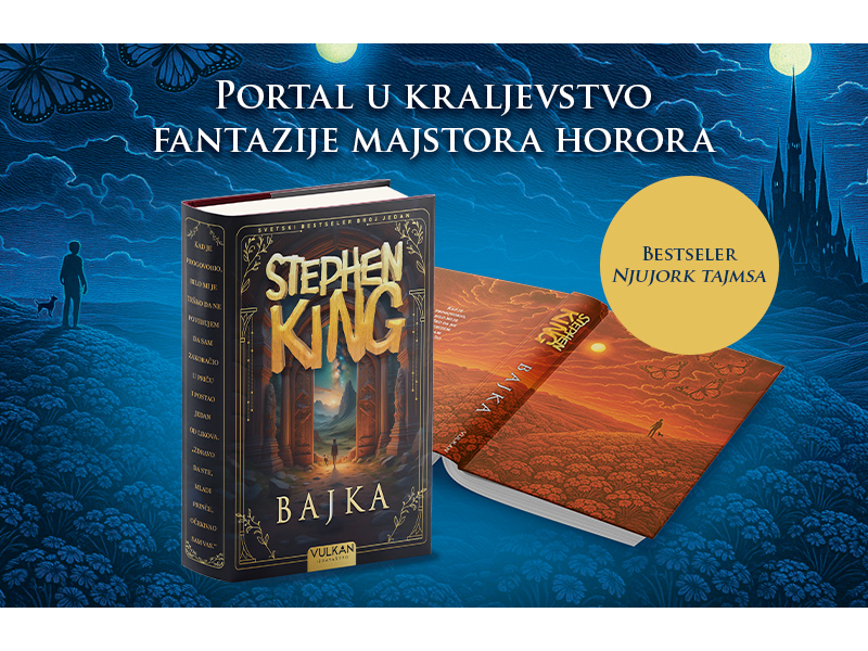 Fantazija koja nas tera da verujemo u svetlost i kad smo u mraku: „Bajka“ Stivena Kinga uskoro u prodaji