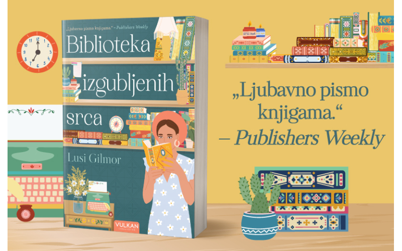 Oda snazi pisane reči: „Biblioteka izgubljenih srca“ Lusi Gilmor uskoro u prodaji