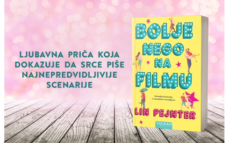 Šarmantna romansa o prvoj ljubavi i neplaniranoj sreći: „Bolje nego na filmu“ u prodaji