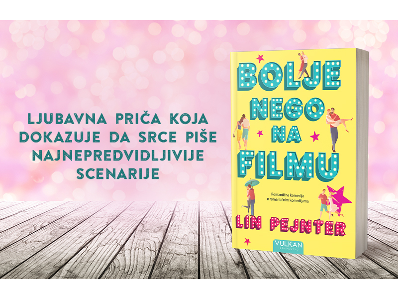 Šarmantna romansa o prvoj ljubavi i neplaniranoj sreći: „Bolje nego na filmu“ uskoro u prodaji