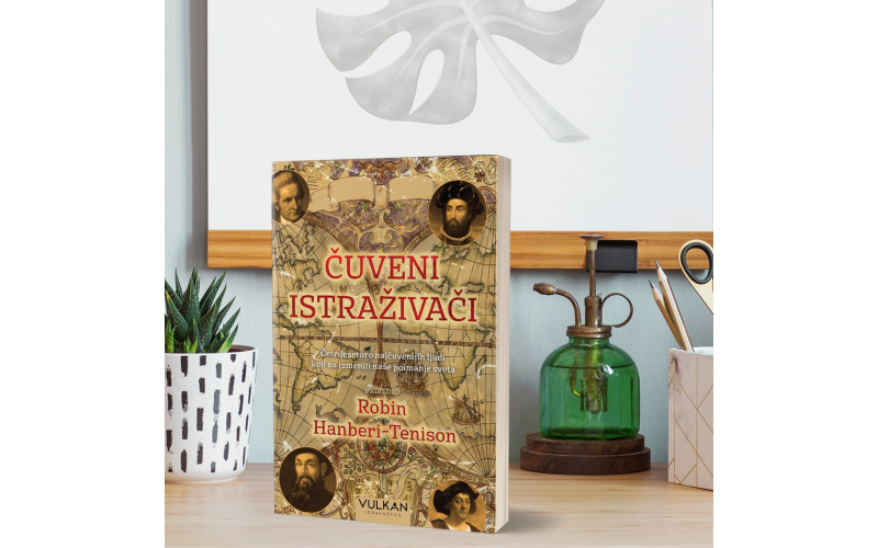 Knjiga „Čuveni Istraživači“ Robina Hanberi-Tenisona U Prodaji