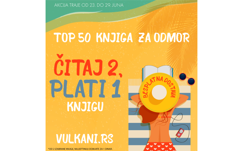 Vulkanovih TOP 50 knjiga za odmor: Kupiš jednu, čitaš dve