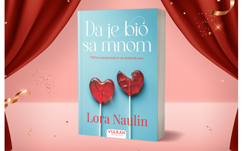 Zašto je roman „Da je bio sa mnom“ postao bestseler #1?