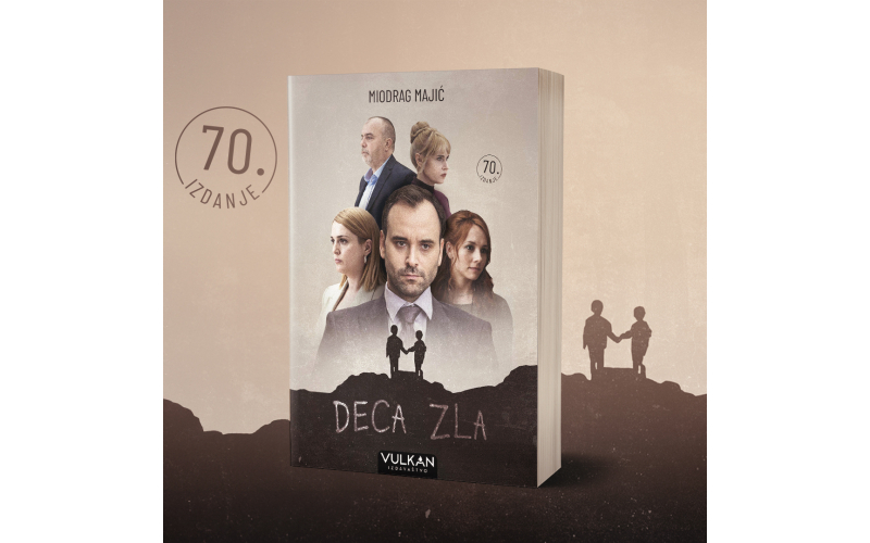 Majićev bestseler „Deca zla“ sada i sa naslovnicom iz hit TV serije
