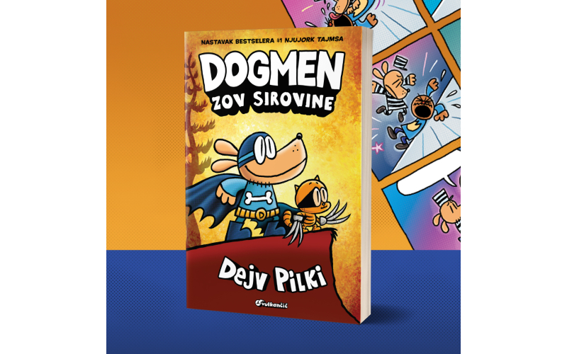 Novi roman svetski popularnog serijala Dejva Pilkija: „Dogmen: Zov sirovine“ uskoro u prodaji