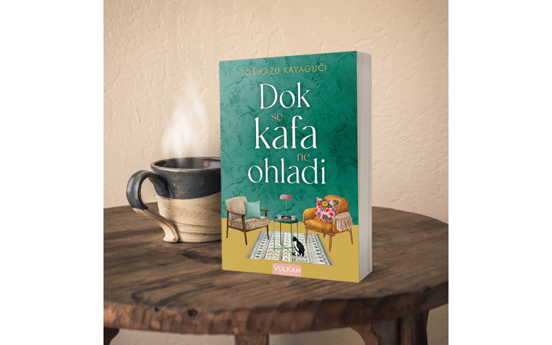 Svetski bestseler „Dok se kafa ne ohladi“ uskoro u prodaji
