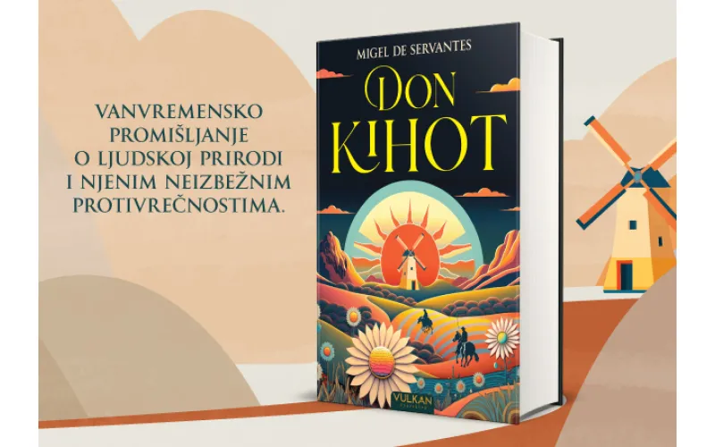 Genijalni Servantesov „Don Kihot“ u izdanju Vulkan izdavaštva