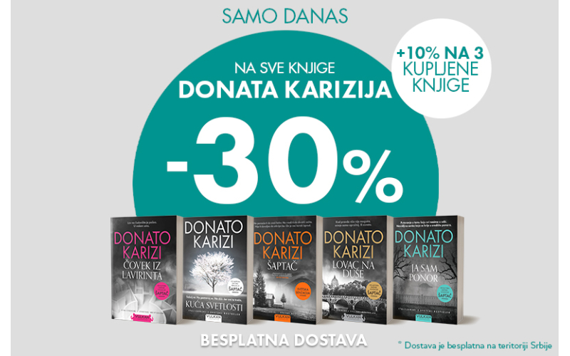 Ekskluzivna ponuda: 30% + 10% popusta na sve romane Donata Karizija