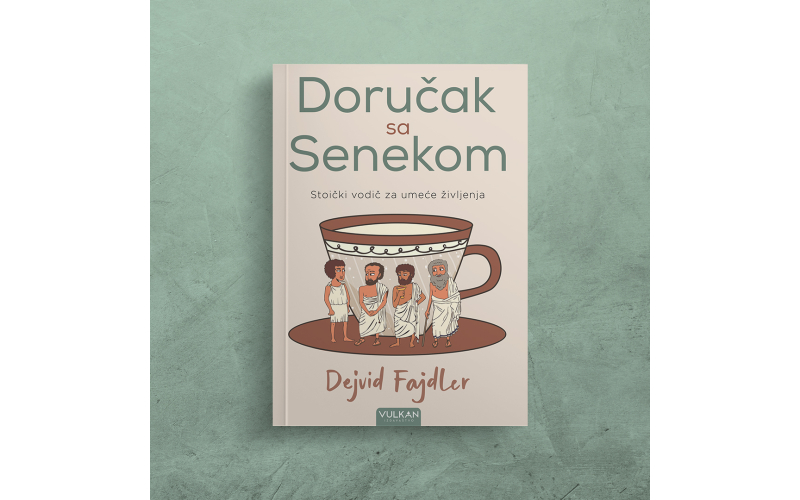 Stoički vodič za umeće življenja: „Doručak sa Senekom“ Dejvida Fajdlera u prodaji