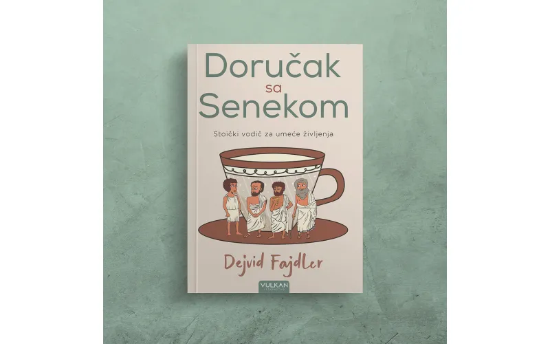 Stoički vodič za umeće življenja: „Doručak sa Senekom“ Dejvida Fajdlera u prodaji