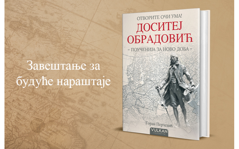 Poučenija čuvenog prosvetitelja u knjizi Gorana Perčevića „Otvorite oči uma: Dositej Obradović“