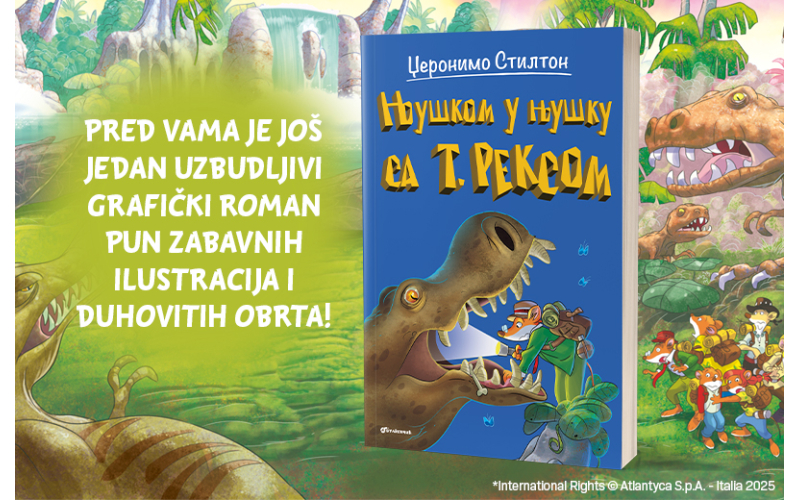 Džeronimo Stilton u avanturi od koje zastaje dah: „Njuškom u njušku sa t. reksom“ u prodaji