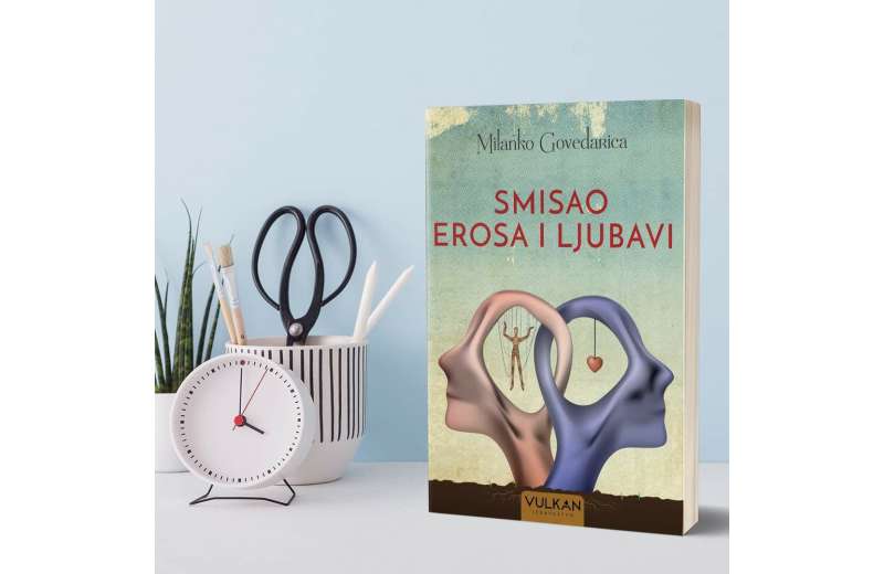 Nova knjiga Milanka Govedarice Smisao erosa i ljubavi