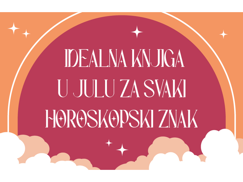 Letnji povetarac nosi tvoju priču: Horoskop za jul uz knjige iz „Vulkana“ koje ćeš želeti da poneseš svuda