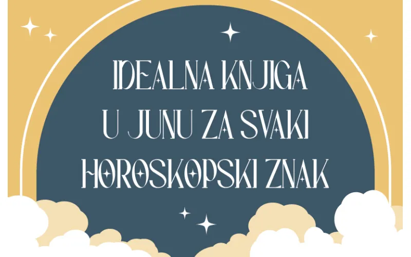 Zvezde ti šapuću šta da čitaš: Horoskop za jun uz knjige iz Vulkana koje se ne ispuštaju iz ruku