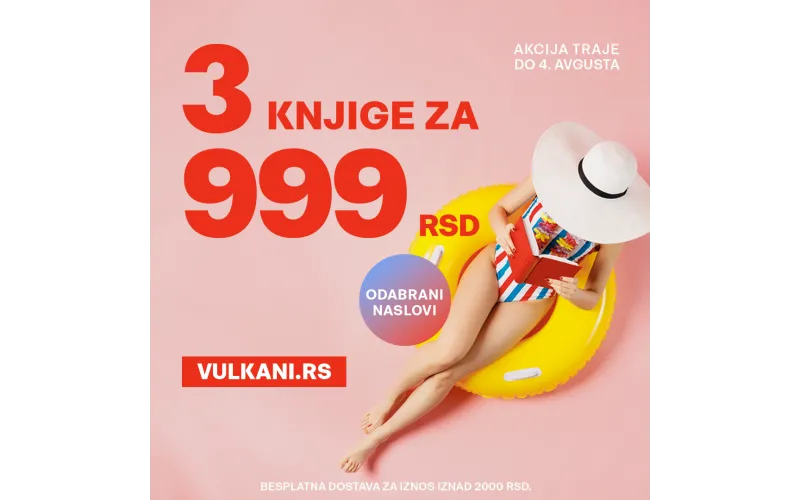 Omiljena Vulkan akcija – 3 knjige za 999 dinara!