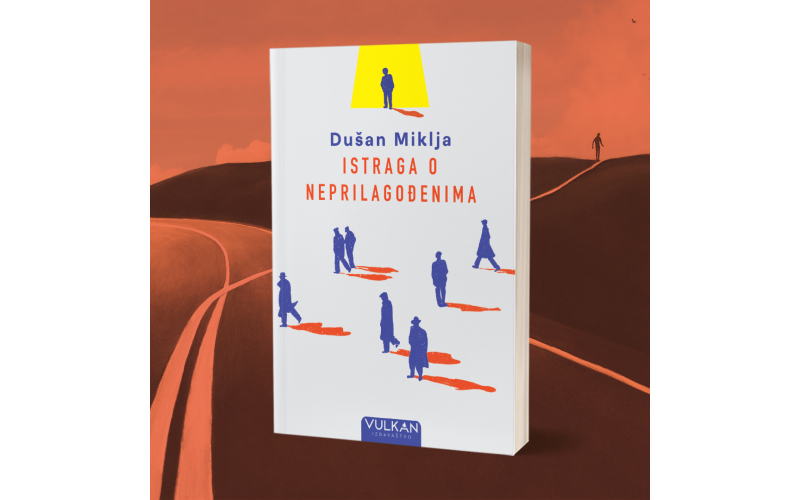 „Istraga o neprilagođenima“ – novi roman Dušana Miklje u prodaji