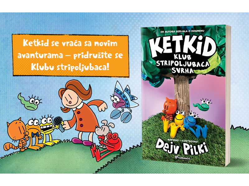Nova avantura, nova pravila i nova doza smeha: „Ketkid – Klub stripoljubaca: Svrha“ u prodaji