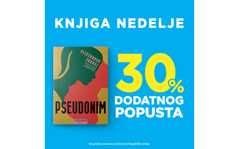 Prvi roman Aleksandre Endruz „Pseudonim“ – knjiga nedelje Vulkan izdavaštva