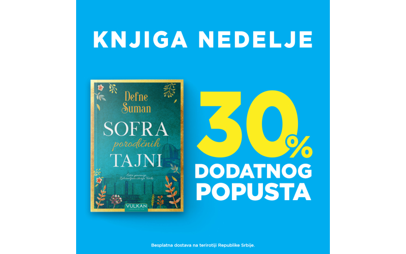 „Sofra porodičnih tajni“ proslavljene turske autorke Defne Suman –  knjiga nedelje Vulkan izdavaštva