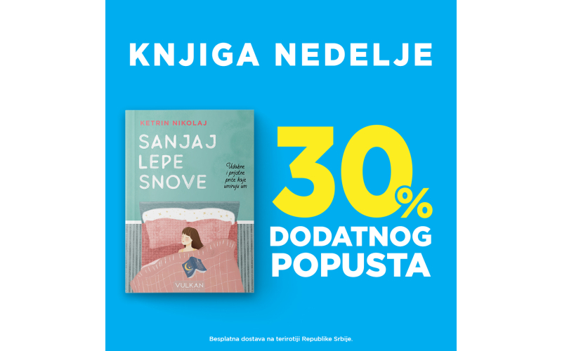 „Sanjaj lepe snove“ Ketrin Nikolaj – knjiga nedelje Vulkan izdavaštva